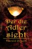 Der die Adler sieht