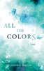 All the Colors I Lost