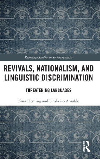 Revivals, Nationalism, and Linguistic Discrimination