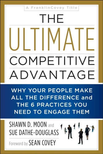 The Ultimate Competitive Advantage
