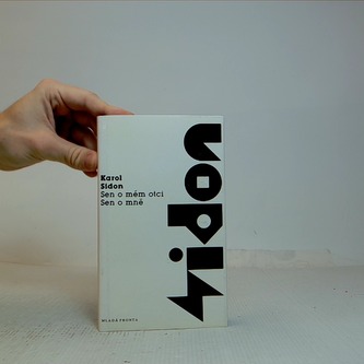 Sen o mém otci, Sen o mně