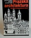 Pražská architektura