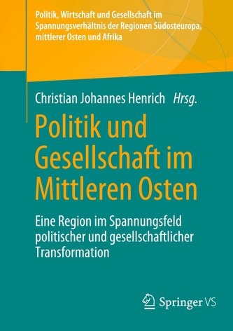 Politik und Gesellschaft im Mittleren Osten