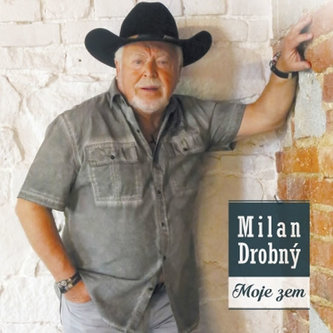 Milan Drobný: Moje zem CD