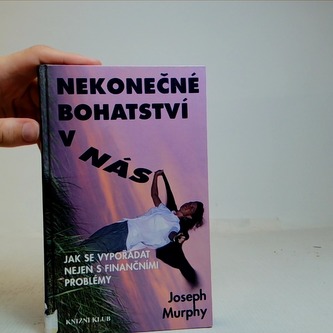 Nekonečné bohatství v nás