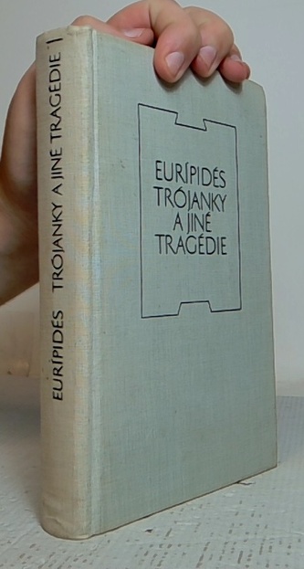 Trójanky a jiné tragédie