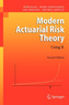 Modern Actuarial Risk Theory
