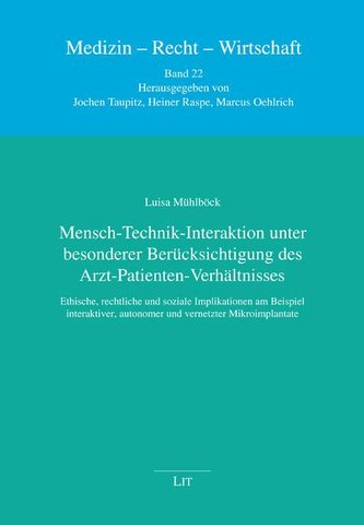 Mensch-Technik-Interaktion unter besonderer Berücksichtigung des Arzt-Patienten-Verhältnisses