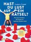 Hast du Lust auf ein Rätsel?