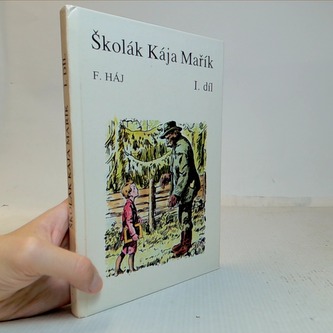 Školák Kája Mařík I. díl