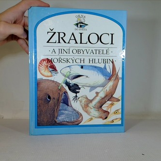 Žraloci a jiní obyvatelé hlubin