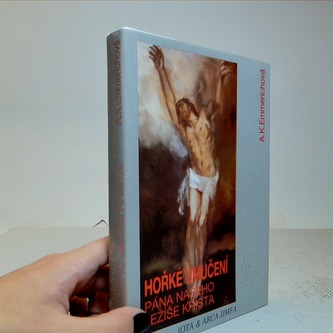 Hořké umučení Pána našeho Ježíše Krista