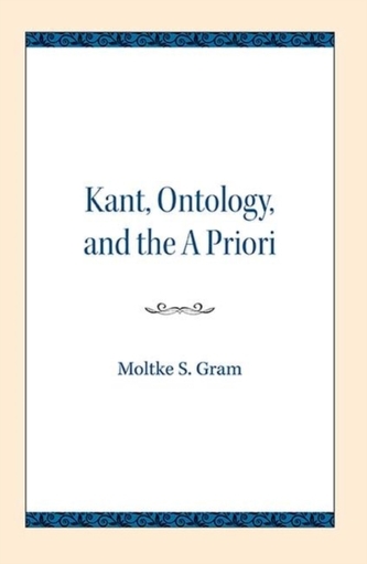 Kant, Ontology, and the A Priori