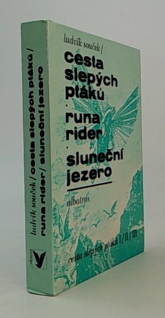 cesta slepých ptáků / runa rider / sluneční jezero