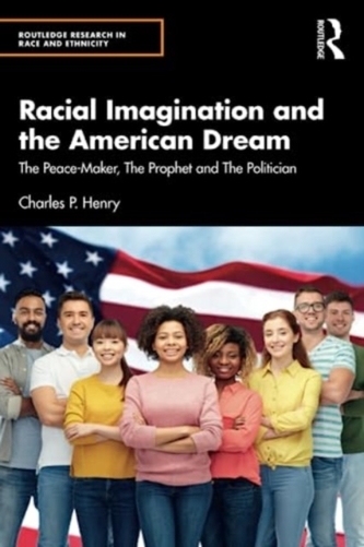 Racial Imagination and the American Dream