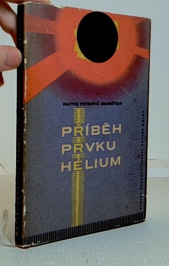 Příběh prvku Hélium
