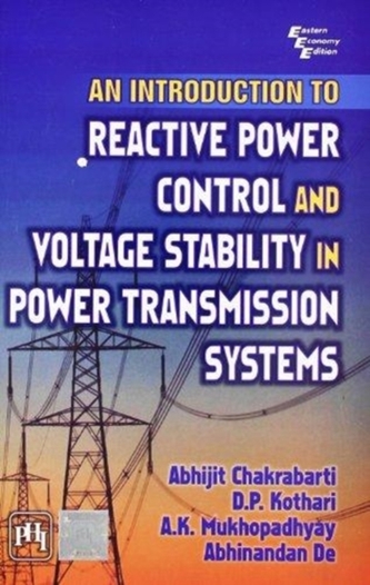 An Introduction to Reactive Power Control and Voltage Stability in Power Transmission Systems