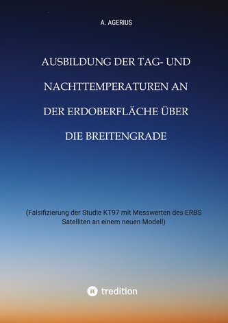 Ausbildung der Tag- und Nachttemperaturen an der Erdoberfläche über die Breitengrade - unter Berücksichtigung des Schichtaufbaue