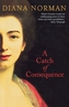 A Catch of Consequence