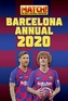 The Official Match! Barcelona Annual 2020
