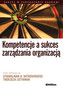 Kompetencje a sukces zarządzania organizacją