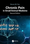 Chronic Pain in Small Animal Medicine