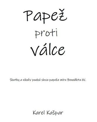 Papež proti válce Papež proti válce