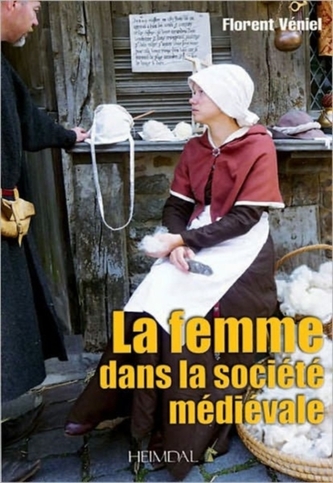 La Femme Dans La Societe MeDieVale