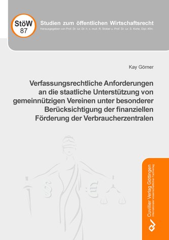 Verfassungsrechtliche Anforderungen an die staatliche Unterstützung von gemeinnützigen Vereinen unter besonderer Berücksichtigun