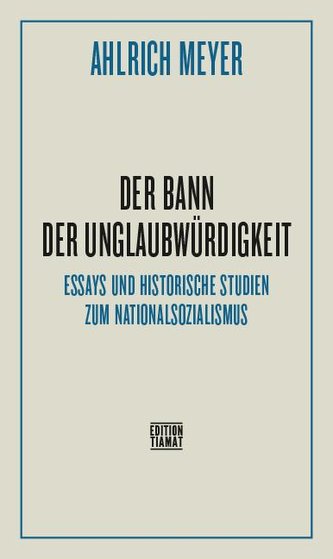 Der Bann der Unglaubwürdigkeit