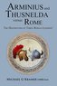 Arminius and Thusnelda Versus Rome
