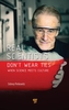 Real Scientists Don't Wear Ties