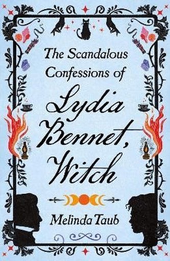 The Scandalous Confessions of Lydia Bennet, Witch The Scandalous Confessions of Lydia Bennet, Witch