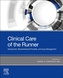 CLINICAL CARE OF THE RUNNER