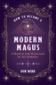 How to Become a Modern Magus