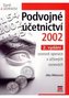 Podvojné účetnictví 2002 vzorové operace v účtových osnovách