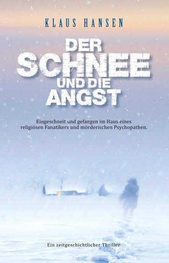 Der Schnee und die Angst