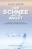 Der Schnee und die Angst