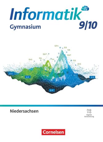 Informatik 9./10. Schuljahr - Niedersachsen - Schülerbuch