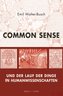 Common Sense und der Lauf der Dinge in Humanwissenschaften