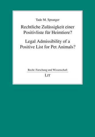 Rechtliche Zulässigkeit einer Positivliste für Heimtiere?