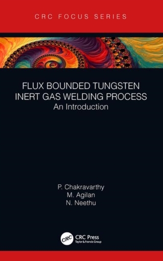 Flux Bounded Tungsten Inert Gas Welding Process