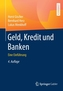 Geld, Kredit Und Banken