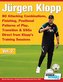 Jürgen Klopp - 80 Attacking Combinations, Finishing, Positional Patterns of Play, Transition & SSGs Direct from Klopp's Training