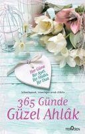 365 Günde Güzel Ahlak