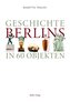Geschichte Berlins in 60 Objekten