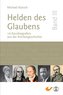 Helden des Glaubens Band 3