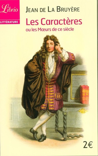 Les Caracteres Ou les Moeurs de ce siecle