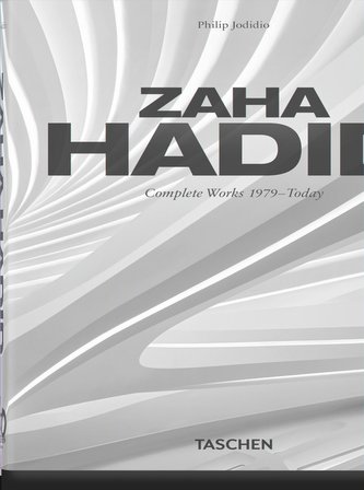 Zaha Hadid. Complete Works 1979-Today. 40th Ed.