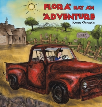 FLORA HAS AN ADVENTURE FLORA HAS AN ADVENTURE